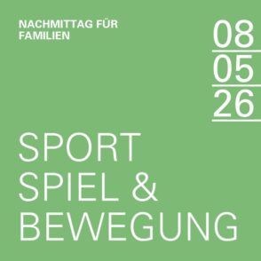 08.05.2026 I Sport, Spiel & Bewegung – Nachmittag für Familien