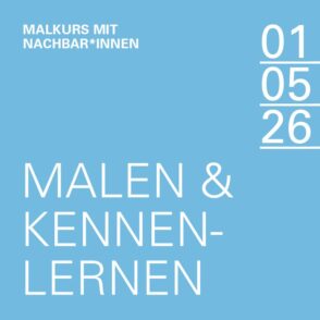 01.05.2026 I Malkurs & Kennenlernen